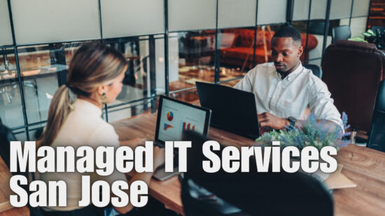 Managed IT Services Provider In San Jose