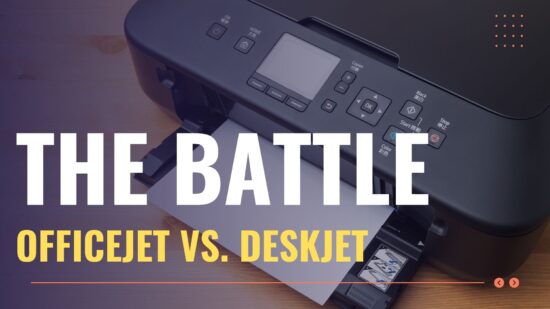 HP DeskJet vs OfficeJet Printers